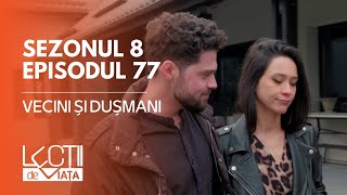 PROMO LECȚII DE VIAȚĂ  Sez 8 Ep 77  Vecini și dușmani [upl. by Sessylu41]