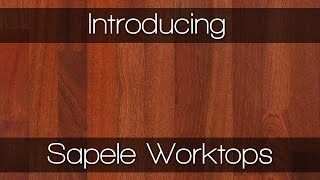 Sapele Worktops  Real Hardwood Worktops by Worktop Express [upl. by Nedle]