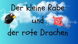 Der kleine Rabe und der rote Drachen [upl. by Stout116]