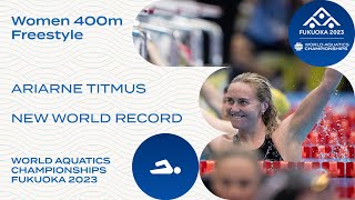 NEW WORLD RECORD  Ariarne Titmus  Women 400m Freestyle [upl. by Laemsi]