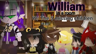 William in a room W the 5 missing children for 24 hours [upl. by Rahcir]