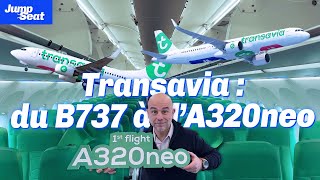 Transavia  6 ans pour passer du tout 737 à tout A320neo jumpseat [upl. by Naenaj]