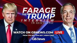 Farage The Trump Interview  Wednesday 3rd May [upl. by Daggett]