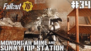 Fallout 76 34  Monongah Mine amp Sunnytop Station [upl. by Mcgaw]