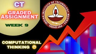 CT Week 9 Graded Assignment Solution  IITM BS Online Degree Program  Foundation [upl. by Cannice821]