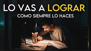 LO VAS A LOGRAR  La MEJOR Motivación para ESTUDIAR y Exámenes ✏ [upl. by Ronny702]