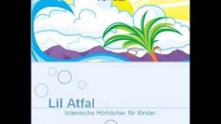 CD1  015 Abschluss und Dua  LilAtfal [upl. by Joycelin]