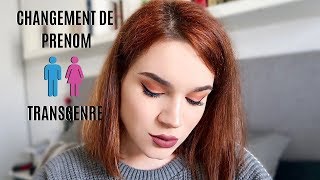 VLOG  CHANGEMENT DE PRÉNOM  TRANSGENRE [upl. by Dnalyr]