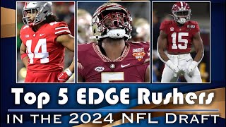 The 10 Best EDGE Rushers In The 2024 NFL Draft [upl. by Ereynihc716]