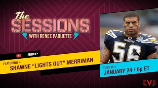 Shawne Merriman The Sessions with Renee Paquette [upl. by Eibbob]