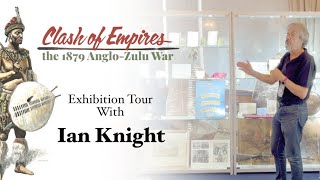 Ian Knight gives a Tour of the Exhibition [upl. by Nodnarb]