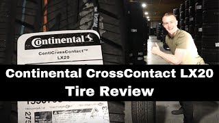 Continental CrossContact LX20 Tire Review  Continental Tire Review [upl. by Durant]