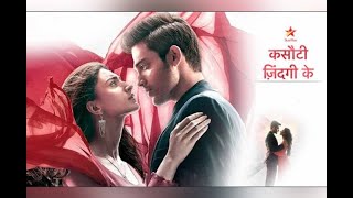 Kasautii Zindagii Kii Season 2 Anurag and Prerna RomanticTune  Erica Fernandes  Parth Samathan [upl. by Abbate]