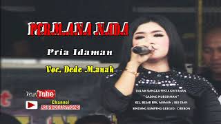 PERMANA NADA PRIA IDAMAN DEDE MANAH [upl. by Nilrah853]