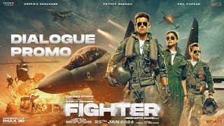 FIGHTER  Hrithik Deepika Anil  Siddharth  Dialogue Promo 1  In Cinemas 25th Jan [upl. by Hsakaa451]