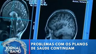 Mesmo com acordo clientes continuam tendo problemas com planos  Jornal da Band [upl. by Wanda]