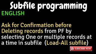 IBM i AS400 Tutorial iSeries System i  Delete records with confirmation from PF using subfile [upl. by Allina]