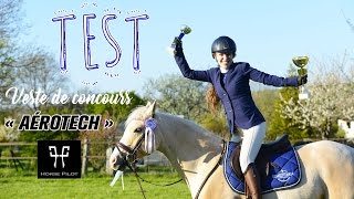 TEST  La veste de concours « Aerotech » by Horse Pilot [upl. by Orpah]