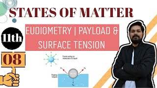 States of Matter । Class11 L8 I Eudiometry  Payload  Surface tension  Viscosity [upl. by Demetris]