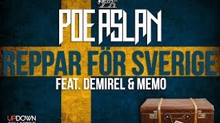 Poe Aslan  Reppar För Sverige feat Demirel Memo Officiell Musikvideo [upl. by Jezabella348]