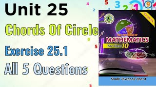 Class 10  Unit 25  Chords of Circle  Exercise 251 All 5 Questions [upl. by Andi]