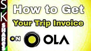 How to get your OLA Trip invoice using OLA app [upl. by Rolan]