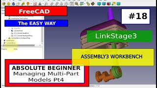 FreeCAD for Beginners 18 Assembly3 workbench [upl. by Fia]