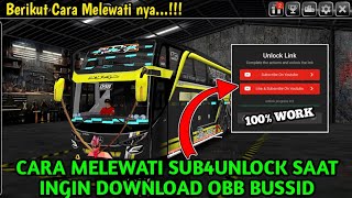 Cara melewati Sub4unlock saat ingin download OBB Bussid  Pemula Wajib Nonton [upl. by Nylsor]