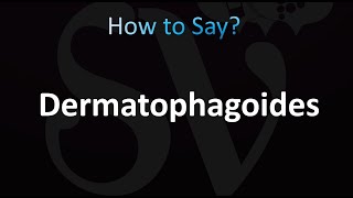 How to Pronounce Dermatophagoides CORRECTLY [upl. by Tayib]