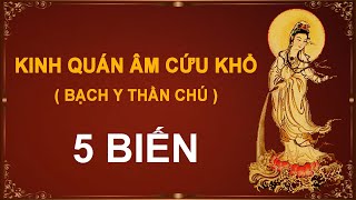 2 KINH QUÁN ÂM CỨU KHỔ  5 BIẾN  có chữ giọng Nữ –“ĐỌC KINH NÀY CÓ THỂ CỨU VỚT TRĂM NGÀN KHỔ ÁCH“ [upl. by Nesline]