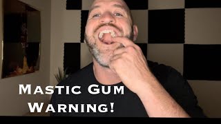 Mastic Gum Warning Dangers Benefits and Do I still recommend it [upl. by Ahtamat]