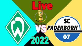 DFBPOKAL Germany live  SC Paderborn 07 vs Werder Bremen  Werder Bremen vs SC Paderborn 07 [upl. by Hsevahb698]