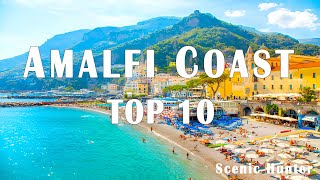 10 Best Places To Visit In Amalfi Coast  Italy Travel Guide [upl. by Leahsim399]