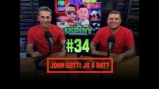 EPISODE 34 IS JOHN GOTTI JR A RAT [upl. by Tedder867]