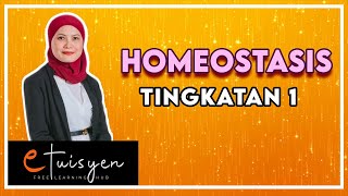 eTuisyen TINGKATAN 1 SAINS Bab 3  Homeostasis [upl. by Ergener197]