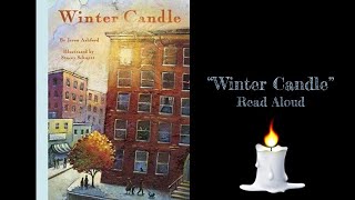 quotWinter Candlequot Read Aloud [upl. by Sicular]