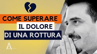 Come superare una rottura [upl. by Eddana20]