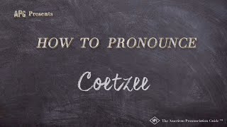 How to Pronounce Coetzee Real Life Examples [upl. by Leksehc]