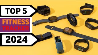 Top 5 Best Fitness Tracker 2024  Most Accurate Fitness Tracker [upl. by Alocin]