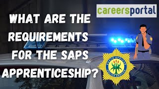 What Are The Requirements For The SAPS Apprenticeship  Careers Portal [upl. by Adonis]