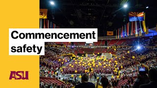 Commencement safety  Arizona State University ASU [upl. by Llenehc]