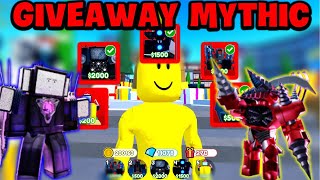 Toilet Tower Defence  GIVEAWAY MYTHIC GODLY CHỦ NHẬT HÀNG TUẦN [upl. by Idnyl]