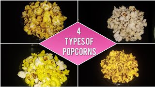 4 different types of popcorns  BasicMasalaTomatoButter popcorn  Perfect evening snack recipe [upl. by Orlan26]