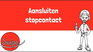 Swipe Elektriciteit  Aansluiten stopcontact [upl. by Emrich]