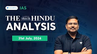 The Hindu Newspaper Analysis LIVE  31st July 2024  UPSC Current Affairs Today  Shyam Kaggod [upl. by Nylak]