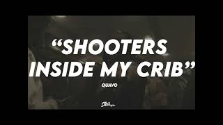 Quavo  Shooters Inside My Crib Tyrone Mix FlyMix [upl. by Eleik]