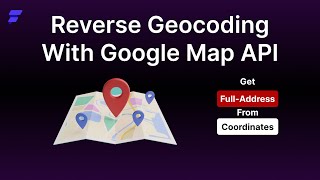 Reverse Geocoding with Google Maps API using Custom Actions in FlutterFlow [upl. by Garwood411]