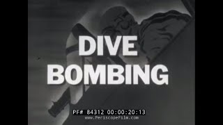 US NAVY DIVE BOMBER PILOT WORLD WAR II TRAINING FILM 84312 [upl. by Racklin]