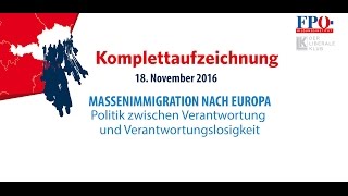 Komplettaufzeichnung  Symposion „Massenmigration nach Europa“ 18112016 [upl. by Henryson]