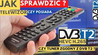 JAK SPRAWDZIĆ CZY TELEWIZOR MA DVBT2 HEVC CZY MA HEVC JAKI DEKODER DO TELEWIZJI DVB T2 [upl. by Ianaj]